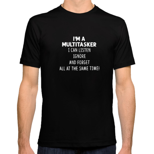 CD - I'm a Multitasker T-shirt